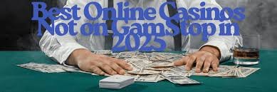 Exploring the World of Casinos Not on GamStop