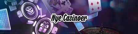 Nye Udenlandske Casinoer En Guide til det Nyeste inden for Online Spil 1215190910 Nye Udenlandske Casinoer En Guide til det Nyeste inden for Online Spil 1215190910